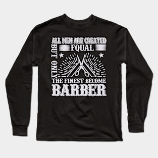 Barber Design All Men Are 62 Long Sleeve T-Shirt